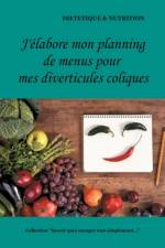 J'elabore mon planning de menus pour mes diverticules coliques af Cedric Menard