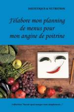 J'elabore mon planning de menus pour mon angine de poitrine af Cedric Menard
