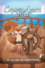 Captain Acorn Returns af Avalon Robinson