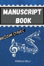 Manuscript Book Medium Staves af Mirela Helj