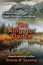 Alligator Dance af Brenda M Spalding