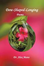 Dew-Shaped-Longing af Dr Alex Mans