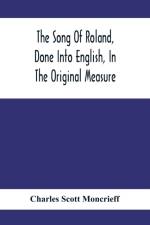 Song Of Roland, Done Into English, In The Original Measure af Charles Scott Moncrieff