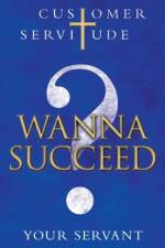 Wanna Succeed? af YOUR SERVANT