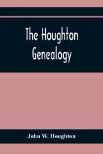 Houghton Genealogy af John W Houghton