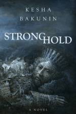 Stronghold af Kesha Bakunin