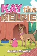 Kay the Kelpie af Jessica Mendes