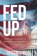 Fed Up af Larry McCall