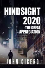 Hindsight 2020 af John Cicero