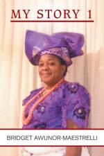 My Story 1 af Bridget Awunor-Maestrelli