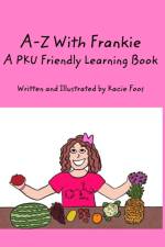 A-Z With Frankie A PKU Friendly Learning Book af Kacie Foos