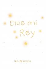 Dios Mi Rey af Iris Beautiful