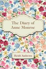Diary of Anne Monroe af Heidi Andrews