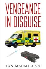 Vengeance in Disguise af Ian MacMillan
