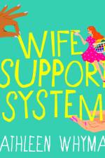 Wife Support System af Kathleen Whyman