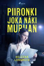 Piironki, joka näki murhan af Heleena Lönnroth