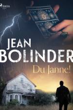 Du Janne! af Jean Bolinder