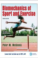 Biomechanics of Sport and Exercise af Peter M. McGinnis