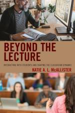Beyond the Lecture af Katie A. L. McAllister