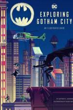 Exploring Gotham City af Matthew K. Manning