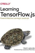 Learning Tensorflow.js af Gant Laborde