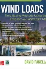 Wind Loads: Time Saving Methods Using the 2018 IBC and ASCE/SEI 7-16 af David Fanella