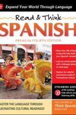 Read & Think Spanish, Premium Fourth Edition af The Editors of Think Spanish