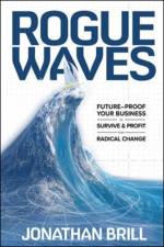 Rogue Waves: Future-Proof Your Business to Survive and Profit from Radical Change af Jonathan Brill