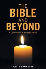 Bible and Beyond af Judith Marie Judy