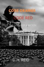 Code Orange - Code Red af D H Reid