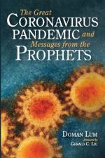 Great Coronavirus Pandemic and Messages from the Prophets