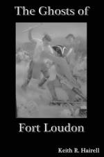 The Ghosts of Fort Loudon af Keith R Hairell