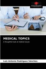 Medical Topics af Luis Antonio Rodríguez Sánchez