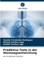 Pradiktive Tests in der Atemwegsentwicklung af Mirelys Sarduy Lugo