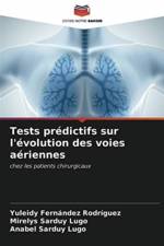 Tests predictifs sur l'evolution des voies aeriennes af Mirelys Sarduy Lugo