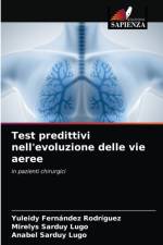 Test predittivi nell'evoluzione delle vie aeree af Mirelys Sarduy Lugo