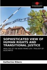Sophisticated View of Human Rights and Transitional Justice af Katherine Ribero