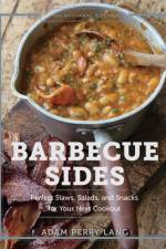The Artisanal Kitchen: Barbecue Sides af Adam Perry Lang