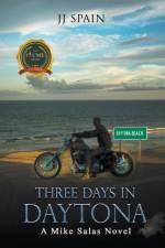 Three Days In Daytona af Jj Spain