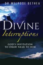 Divine Interruptions af Melrose Bethea
