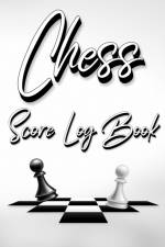 Chess Score Log Book af Millie Zoes