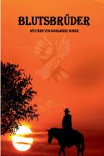 Blutsbruder af Karlheinz Huber
