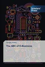 ABC of E-Business af Timothy Asiedu