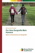 Por Uma Geografia Mais Humana af Marcio Luis Fernandes