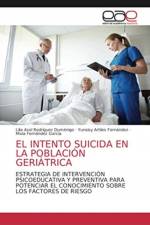 Intento Suicida En La Poblacion Geriatrica af Mivia Fernández García