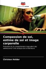 Compassion de soi, estime de soi et image corporelle af Christen Holder