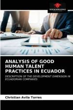 ANALYSIS OF GOOD HUMAN TALENT PRACTICES IN ECUADOR af Avila Torres Christian Avila Torres