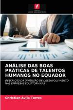 ANALISE DAS BOAS PRATICAS DE TALENTOS HUMANOS NO EQUADOR af Avila Torres Christian Avila Torres