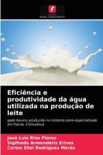 Eficiencia e produtividade da agua utilizada na producao de leite af Rios Flores Jose Luis Rios Flores