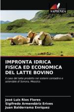 IMPRONTA IDRICA FISICA ED ECONOMICA DEL LATTE BOVINO af Rios Flores Jose Luis Rios Flores